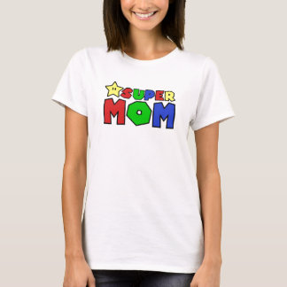 T-shirt Super Maman