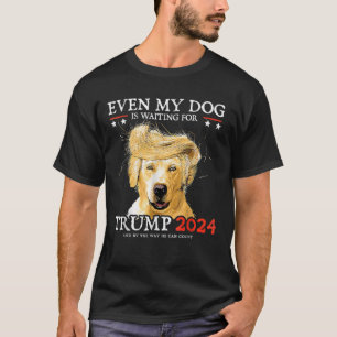 T-shirt Super Même Mon Chien Attend Trump 2024 Drôle