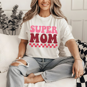 T-shirt Super Mom Shirt - Meilleur cadeau de maman Ever po