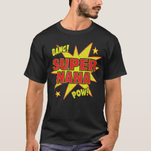 T-shirt Super Nana Super Power Grandma famille cadeau