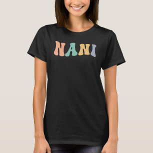 T-shirt Super Nani Grand-Mère Nani Grandma Appréciation