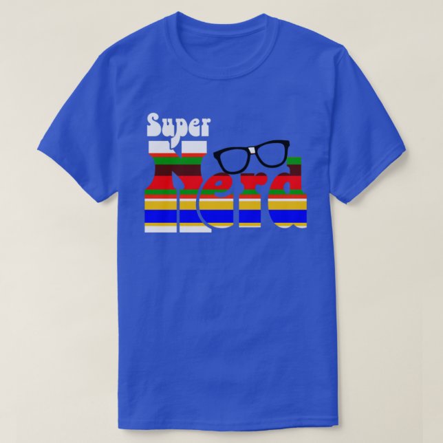 T-shirt Super Nerd (Design devant)