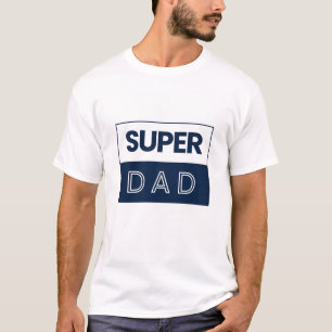 T-Shirt Super Papa.