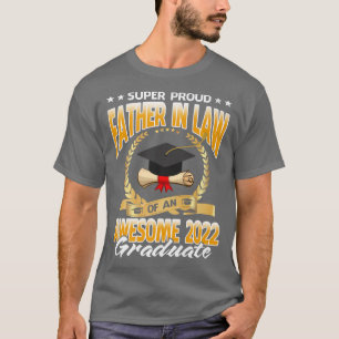 T-shirt Super Proud Father in Law Of An Awesome 2022 Gradu