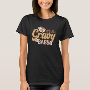 T-shirt Super Retro C'est tout Gravy Baby Fall Thanksgivin