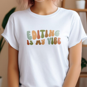 T-shirt Super Retro Editing Is My Vibe, Éditeur