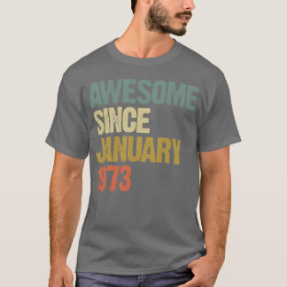 T-shirt Super Rétro Génial Depuis Janvier 1973 amis