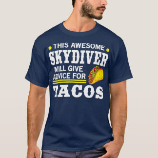 T-shirt Super Skydiver Donner Des Conseils Pour Tacos