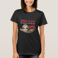 Super Sloth Funny Superhero Hero Lent Animal Tee