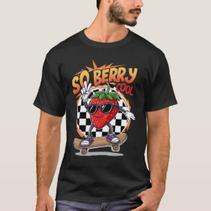T-shirt Super So Berry Cool Fruit Lover fraise