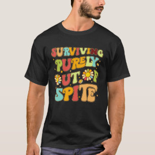 T-shirt Super Survivre Purement Hors D'Ennuis Un J Humoris