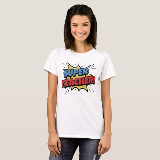 T-shirt Super Teacher Comic Style (Devant entier)