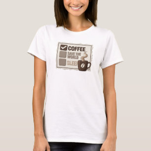 T-shirt Superbe café d'abord, sauve le monde Design artist