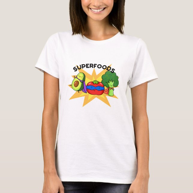 T-shirt Superfoods Funny Vegetable Pun (Devant)