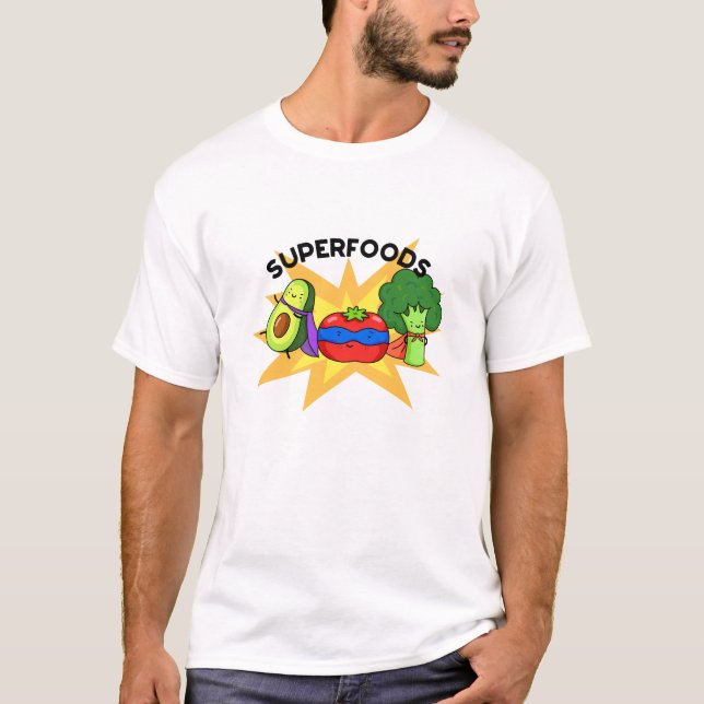 T-shirt Superfoods Funny Vegetable Pun (Devant)
