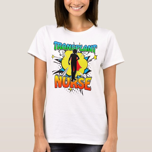 T-shirt Superhero Transplant Infirmière Coordonnateur de l (Devant)