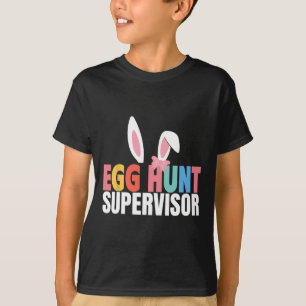 T-shirt Superviseur de chasse aux oeufs Partie de chasse a