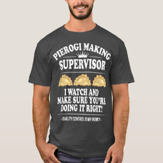 T-shirt Superviseur De Fabrication De Pierogi, Alimentatio