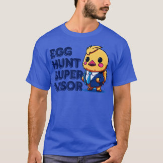T-shirt Superviseur de la chasse aux oeufs de Pâques 1