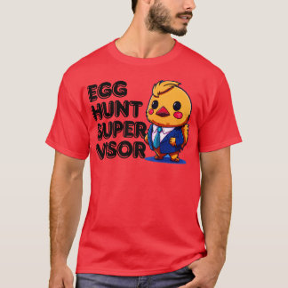 T-shirt Superviseur de la chasse aux oeufs de Pâques 3