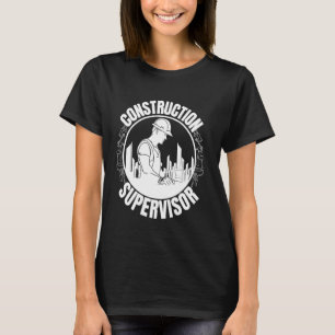 T-shirt Superviseur de la construction Cadeaux de travaill