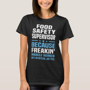 T-shirt Superviseur de la sécurité alimentaire
