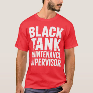 T-shirt Superviseur de maintenance de réservoir Humour drô