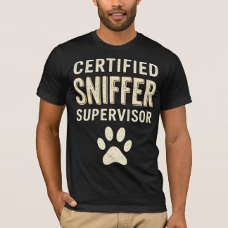 T-shirt Superviseur renifleur certifié