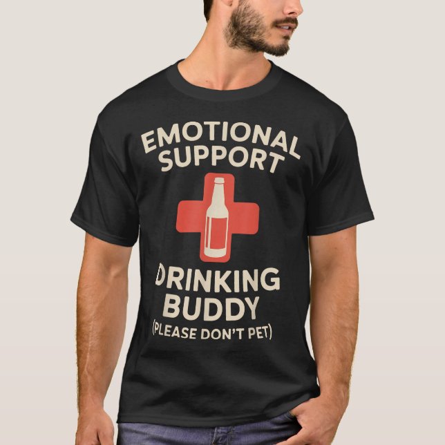 T-shirt Support émotionnel Boire Buddy (Devant)