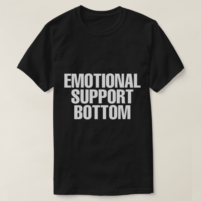 T-shirt Support émotionnel inférieur (Design devant)
