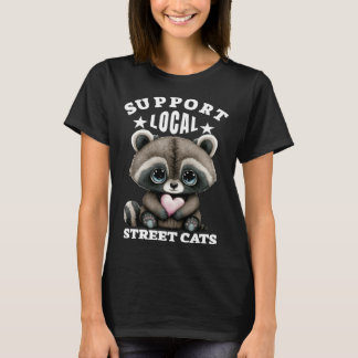T-shirt Support Local Street Cats Lovely  Cute Baby Racoon
