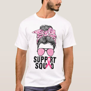 T-shirt Support Squad Messy Bun Pink Warrior Breast Cancer