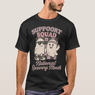 T-shirt Support Squad National Recovery Month Addiction Re