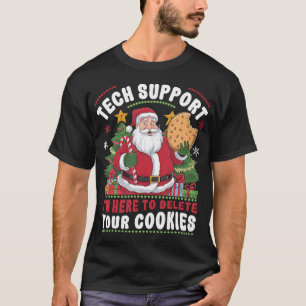 T-shirt Support Technique Je Suis Ici Pour Supprimer Vos C