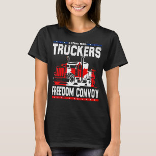 T-shirt Support Trucker Je Me Trouve Avec Truckers Freedom