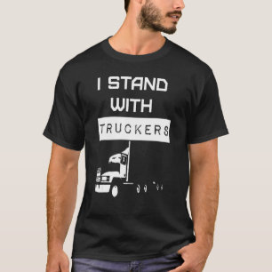 T-shirt Support Trucker Je Me Trouve Avec Truckers Freedom