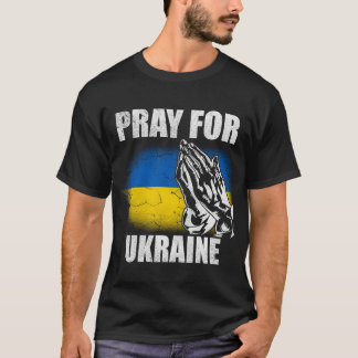 T-shirt Support Ukraine Pray For Ukraine Ukraine Flag Peac
