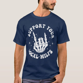 T-shirt Support Your Local Milfs Groovy Front Back Funny v
