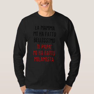 T-shirt Supporters Drôles de Milan Papa Football Milaniste