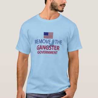 T-shirt Supprimer Le Gouvernement Gangster