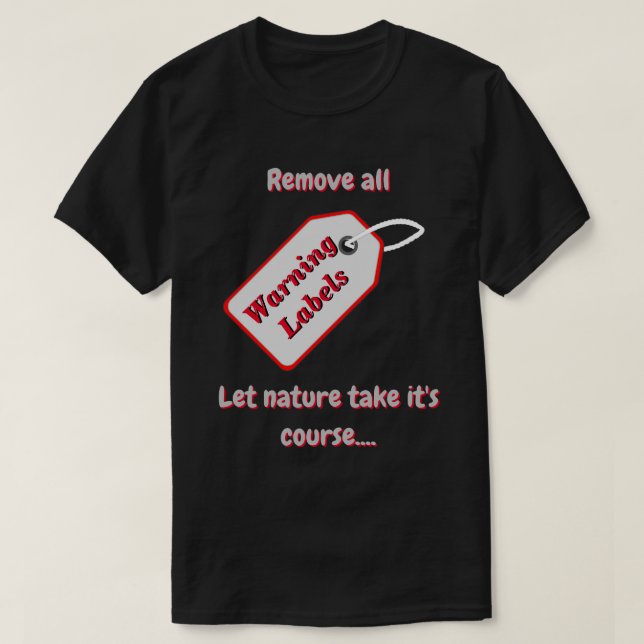 T-shirt Supprimer les Étiquettes d'avertissement et laisse (Design devant)
