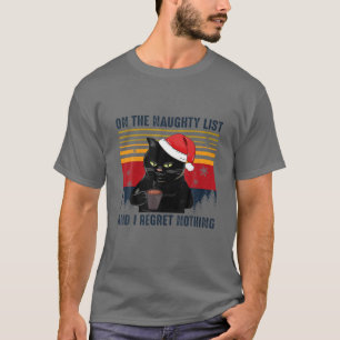 T-shirt Sur La Liste Coquine Et Je Ne Regrette Rien Noël