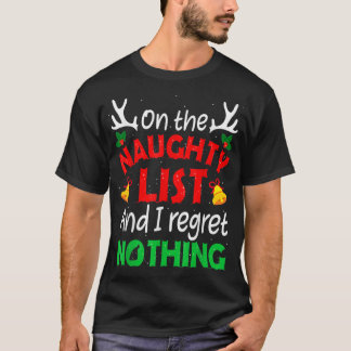 T-shirt Sur La Liste Coquine Et Je Regrette Rien De Drôle 