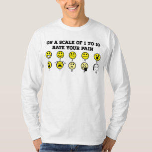 T-shirt Sur une échelle du taux 1 à 10 votre douleur