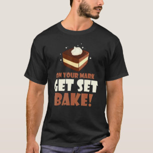 T-shirt Sur Votre Marque Obtenez Set Bake Baking Cake Swee
