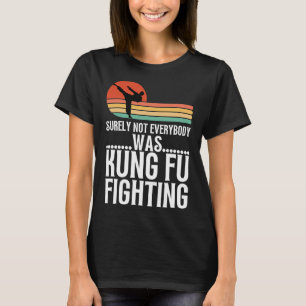 T-shirt Sûrement pas tout le monde se battait avec humour