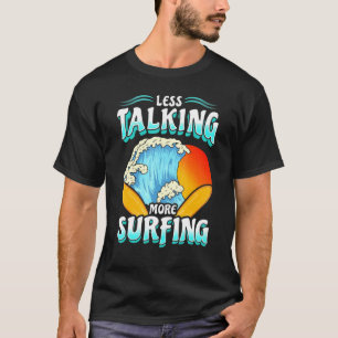 T-shirt Surf de surf Citations de surfer Humours Dit Homme