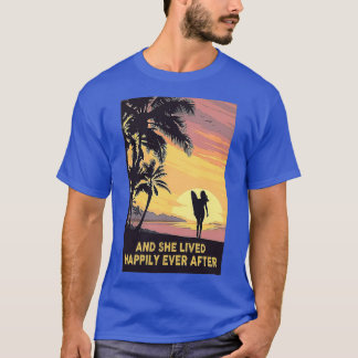T-shirt Surf Et Elle A Vécu Heureusement Après T 2