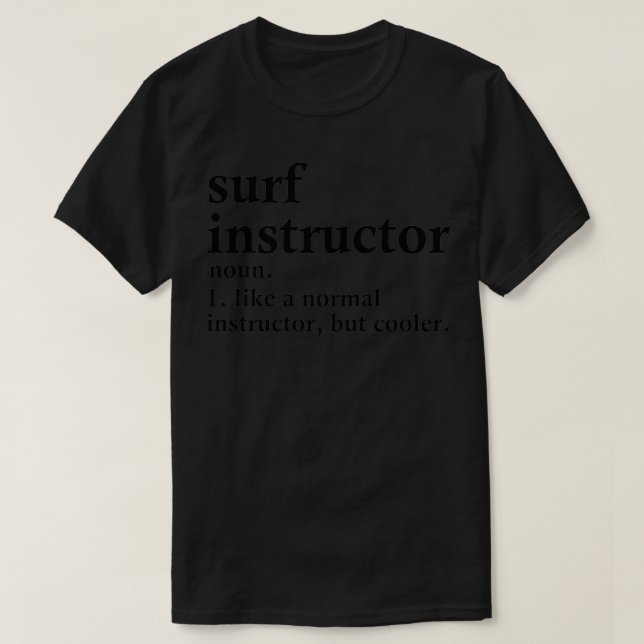 T-shirt Surf Instructor Definition (Design devant)