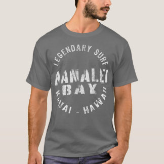 T-SHIRT SURF LÉGENDAIRE HANALEI BAY KAUAI HAWAII - CERCLE